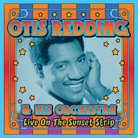 Otis Redding: Live on the Sunset Strip