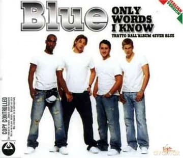Blue: Only Words I Know