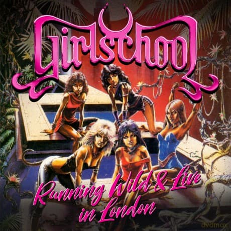 Girlschool: Running Wild Live In London (Cd+Dvd Edition)