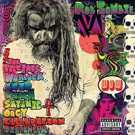 Rob Zombie: The Electric Warlock Acid