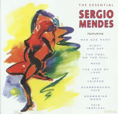 Sergio Mendes: The Essential