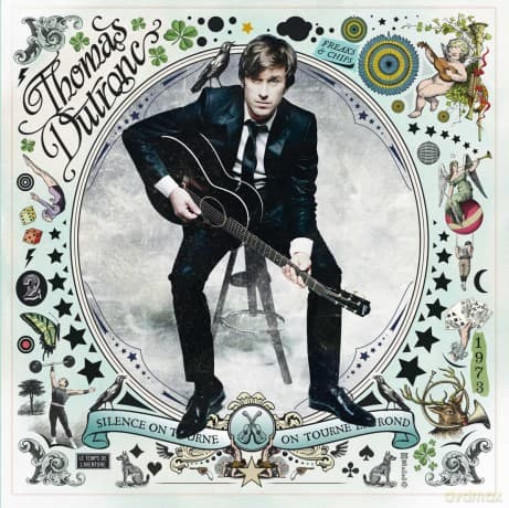 Thomas Dutronc: Silence on Tourne on Tourne En