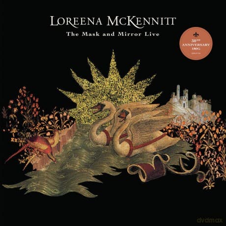 Loreena Mckennitt: The Mask And Mirror Live