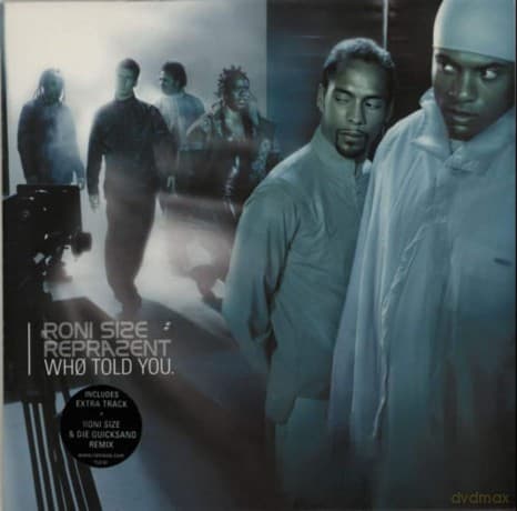 Roni Size: Who Told You