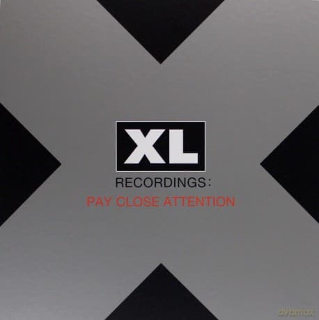XL Recordings: Pay Close Attention