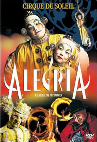 Cirque Du Soleil: Alegria Live in Sydney