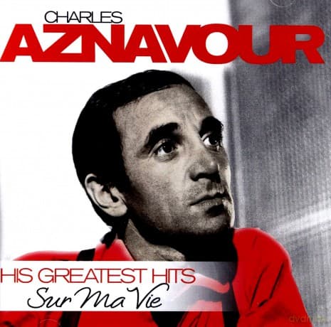 Charles Aznavour: His Greatest Hits