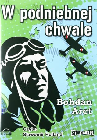 W podniebnej chwale - Bohdan Arct