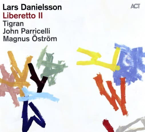 Lars Danielsson: Liberetto II