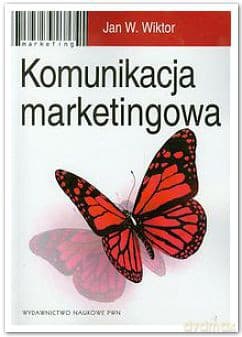 Komunikacja marketingiowa - Jan W. Wiktor