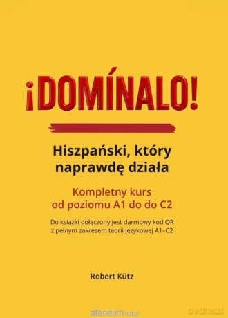 Dominalo! Hiszpański, który naprawdę działa - Robert Kutz