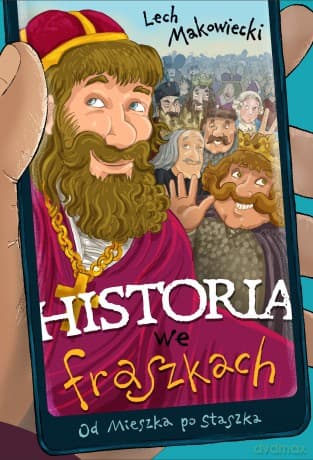 Od Mieszka po Staszka. Historia we fraszkach - Lech Makowiecki
