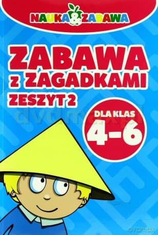 Zabawa z zagadkami dla klas 4-6 zeszyt 2 - Iwona Czarkowska