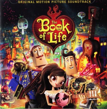 The Book of Life Soundtrack (Księga Życia)