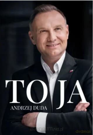 To ja. Andrzej Duda - Andrzej Duda
