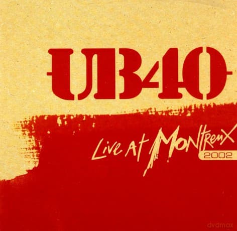 UB40: Live At Montreux 2002