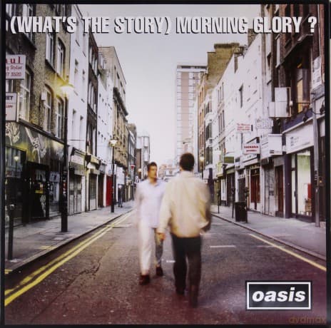Oasis: (What's The Story) Morning Glory?