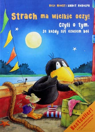 Mały kruk. Strach ma wielkie oczy - Moost Nele, Rudolph Annet