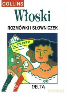 Włoski - rozmówki i słowniczek COLLINS (dodruk 2014)