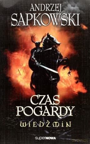 Wiedźmin Saga Tom 2: Czas Pogardy - Andrzej Sapkowski