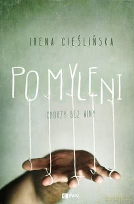 Pomyleni Chorzy Bez Winy - Irena Cieślińska