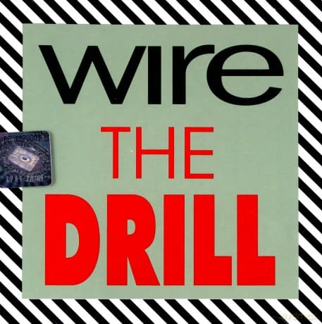 Wire: The Drill