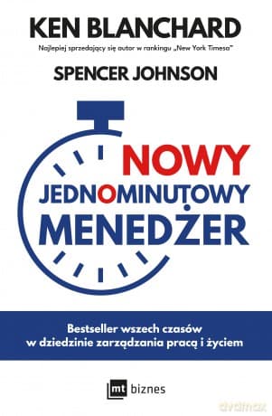 Nowy Jednominutowy Menedżer - Ken Blanchard, Spencer Johnson