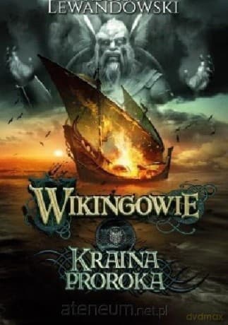 Wikingowie (Tom 4) Kraina Proroka - Radosław Lewandowski
