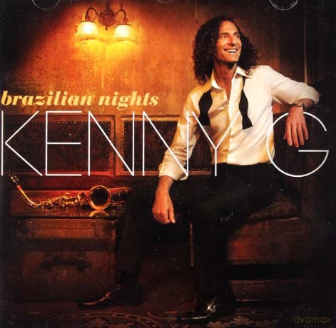 Kenny G: Brazilian Nights Deluxe
