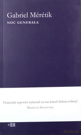 Noc Generała - Gabriel Meretik