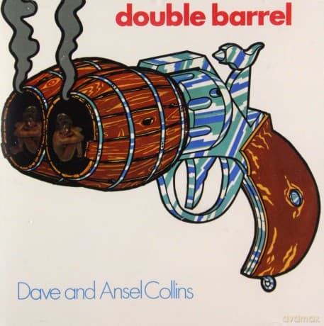 Dave And Ansel Collins: Double Barrel
