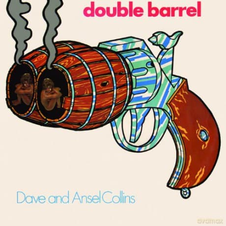 Dave And Ansel Collins: Double Barrel