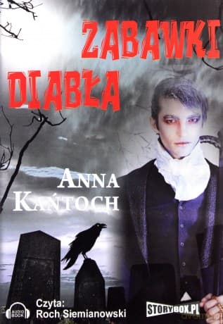Zabawki diabła - Anna Kańtoch