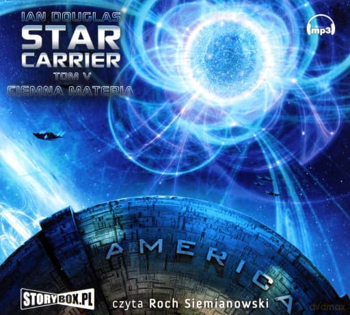 Star Carrier tom 5 - Ian Douglas (digipack)