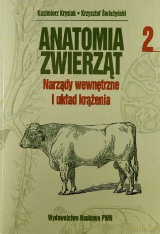 Anatomia zwierząt tom 2 - Narządy wewnętrzne