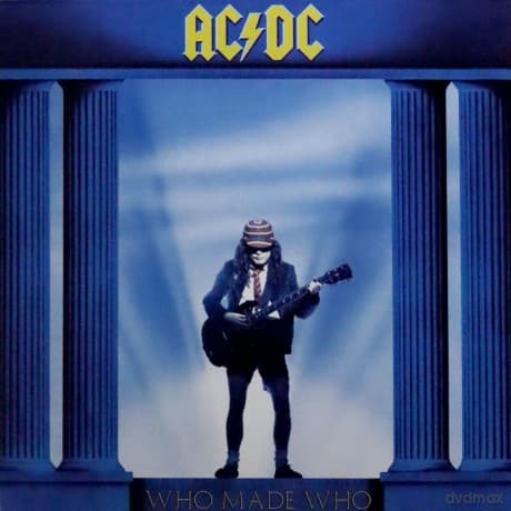 AC/DC: Who Made Who