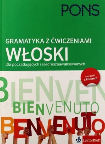 Gramatyka z ćwiczeniami Włoski dla początątkujących