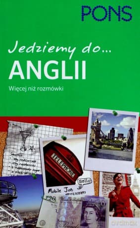 Jedziemy do Anglii. Rozmówki turystyczne