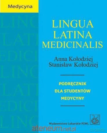 Lingua Latina medicinalis. Podręcznik