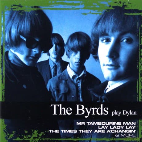 The Byrds: Collections - The Byrds Play Dylan