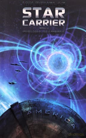 Star Carrier Tom 5. Ciemna materia