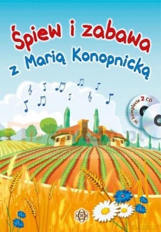 Śpiew i zabawa z Marią Konopnicką