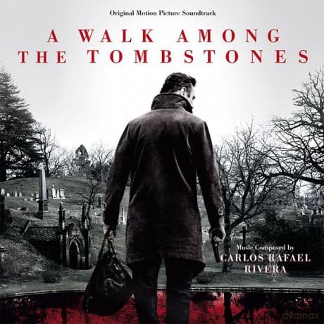 Walk Among The Tombstone, A Soundtrack (Carlos Rafael Rivera)