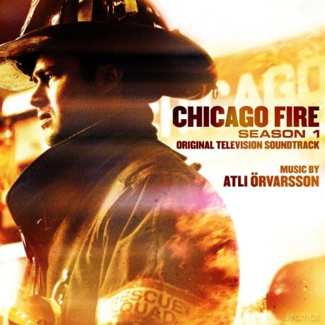 Chicago Fire Season 1 soundtrack (Atli Orvarsson)