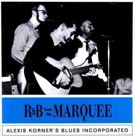 Alexis Korner: R&B From The Marquee