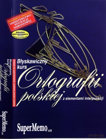 Błyskawiczny kurs ortografii polskiej z elementami interpunkcji