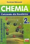 Chemia 2a ćwiczenia dla licealistów i zakres rozszerzony