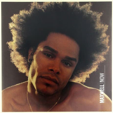Maxwell: Now