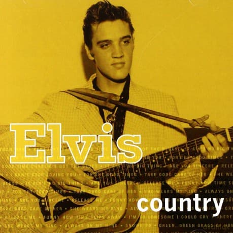 Elvis Presley: Elvis Country