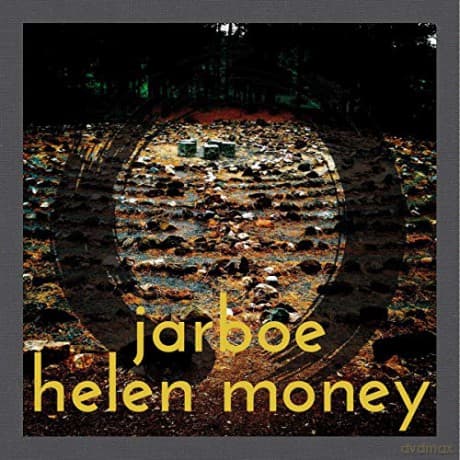 Jarboe and Helen Money: Jarboe and Helen Money